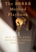 The BRRRR Method Playbook